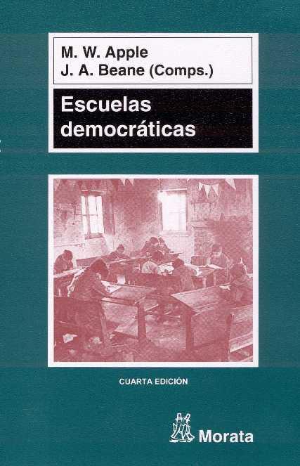 ESCUELAS DEMOCRATICAS | 9788471124098 | BEANE, J. A. Y APPLE, MICHAEL W. | Llibreria Online de Banyoles | Comprar llibres en català i castellà online