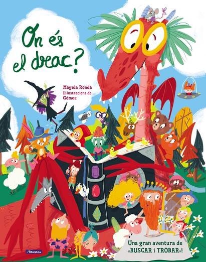 ON ÉS EL DRAC? | 9788448849443 | MAGELA RONDA/ANA GÓMEZ | Llibreria Online de Banyoles | Comprar llibres en català i castellà online