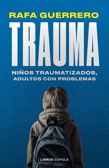 TRAUMA | 9788448041069 | GUERRERO, RAFA | Llibreria Online de Banyoles | Comprar llibres en català i castellà online