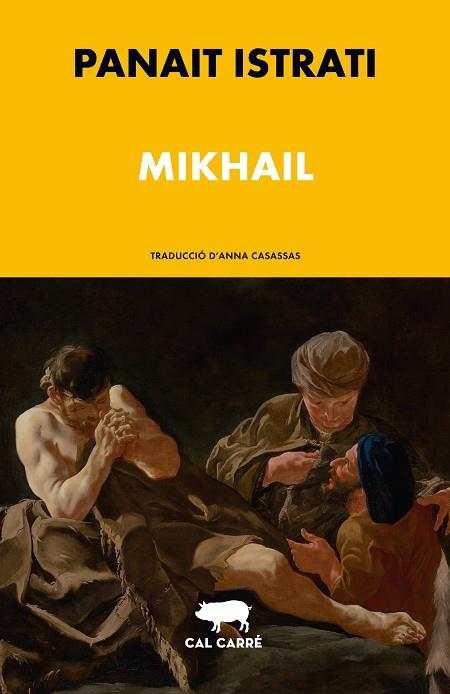 MIKHAIL | 9788412863512 | ISTRATI, PANAÏT | Llibreria Online de Banyoles | Comprar llibres en català i castellà online