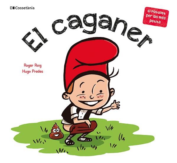 CAGANER, EL | 9788413564470 | ROIG CÉSAR, ROGER | Llibreria L'Altell - Llibreria Online de Banyoles | Comprar llibres en català i castellà online - Llibreria de Girona