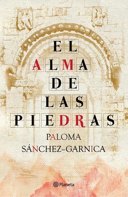 ALMA DE LAS PIEDRAS, EL | 9788408093848 | SÁNCHEZ.GARNICA,PALOMA | Llibreria Online de Banyoles | Comprar llibres en català i castellà online