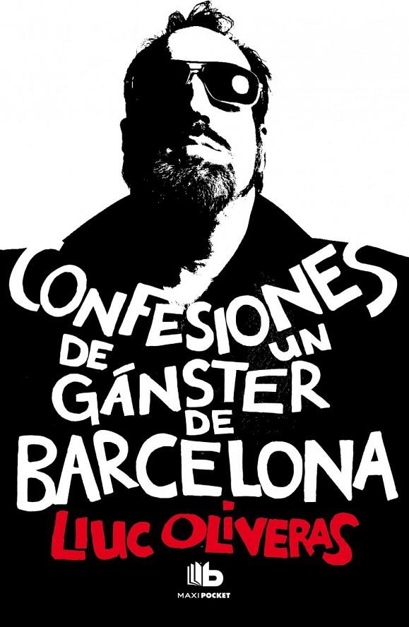 CONFESIONES DE UN GÁNGSTER DE BARCELONA | 9788490700006 | OLIVERAS, LLUC | Llibreria Online de Banyoles | Comprar llibres en català i castellà online