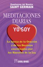 MEDITACIONES DIARIAS, YO SOY | 9788479102364 | SAINT GERMAIN | Llibreria Online de Banyoles | Comprar llibres en català i castellà online