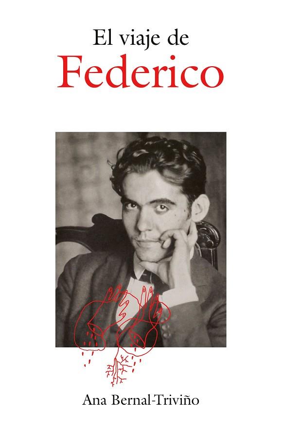 EL VIAJE DE FEDERICO | 9788419875839 | BERNAL-TRIVIÑO, ANA | Llibreria Online de Banyoles | Comprar llibres en català i castellà online