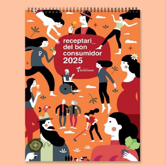 CALENDARI RECEPTARI DEL BON CONSUMIDOR 2025 | 9788418530159 | COL·LECTIU EIXARCOLANT | Llibreria Online de Banyoles | Comprar llibres en català i castellà online