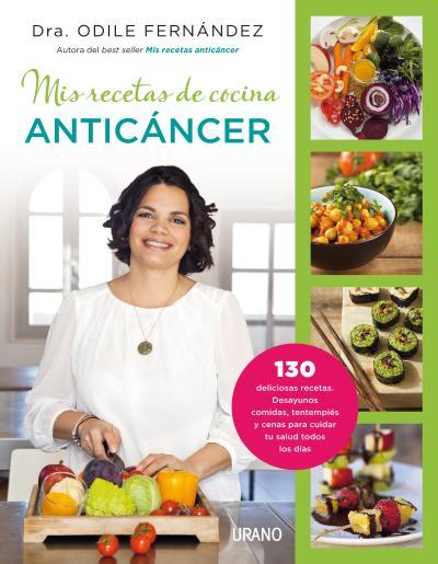 MIS RECETAS DE COCINA ANTICÁNCER | 9788479538729 | FERNÁNDEZ, ODILE | Llibreria Online de Banyoles | Comprar llibres en català i castellà online