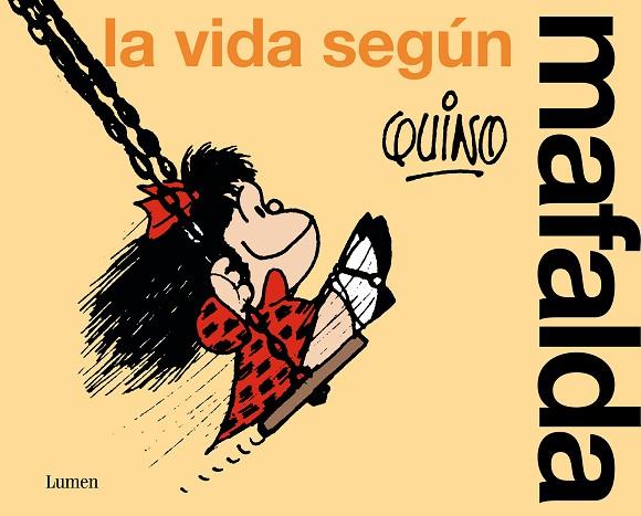 VIDA SEGÚN MAFALDA, LA | 9788426428851 | QUINO | Llibreria Online de Banyoles | Comprar llibres en català i castellà online