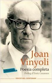 JOAN VINYOLI. POESIA COMPLETA | 9788499308562 | VINYOLI PLADEVALL, JOAN | Llibreria Online de Banyoles | Comprar llibres en català i castellà online