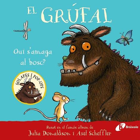 EL GRÚFAL. QUI S'AMAGA AL BOSC? | 9788413494043 | DONALDSON, JULIA | Llibreria L'Altell - Llibreria Online de Banyoles | Comprar llibres en català i castellà online - Llibreria de Girona