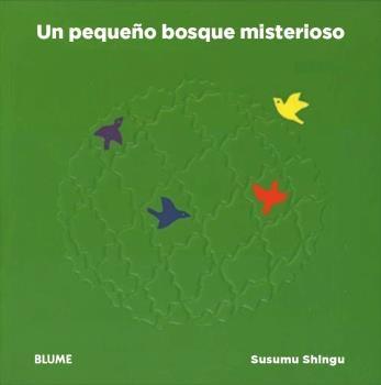 PEQUEÑO BOSQUE MISTERIOSO, UN | 9788416965847 | SHINGU, SUSUMU | Llibreria Online de Banyoles | Comprar llibres en català i castellà online