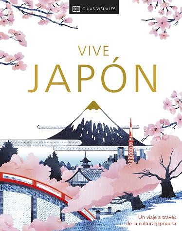 VIVE JAPÓN (SEGUNDA EDICIÓN) | 9780241698679 | DK | Llibreria L'Altell - Llibreria Online de Banyoles | Comprar llibres en català i castellà online - Llibreria de Girona