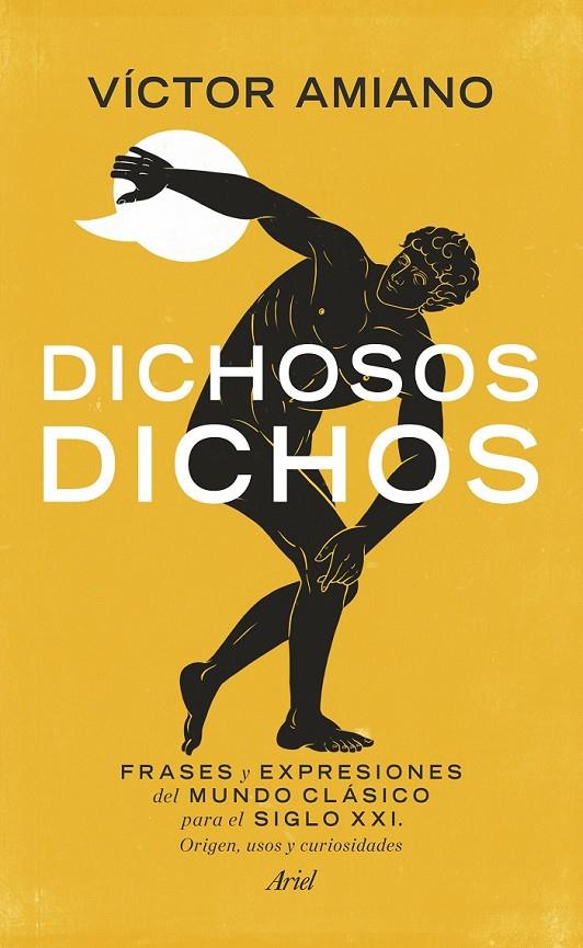 DICHOSOS DICHOS | 9788434418769 | AMIANO, VÍCTOR  | Llibreria L'Altell - Llibreria Online de Banyoles | Comprar llibres en català i castellà online - Llibreria de Girona