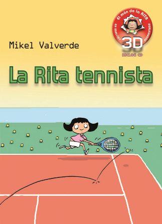 RITA TENNISTA REALIDAD AUMENTADA | 9788479429300 | VALVERDE, MI8KEL | Llibreria Online de Banyoles | Comprar llibres en català i castellà online