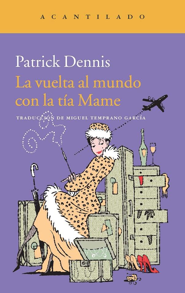 VUELTA AL MUNDO CON LA TÍA MAME, LA | 9788415689843 | DENNIS, PATRICK | Llibreria Online de Banyoles | Comprar llibres en català i castellà online