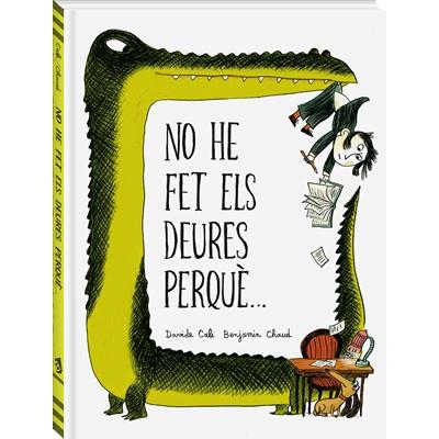 NO HE FET ELS MEUS DEURES PERQUÈ... | 9788494267130 | CALI, DAVIDE | Llibreria Online de Banyoles | Comprar llibres en català i castellà online