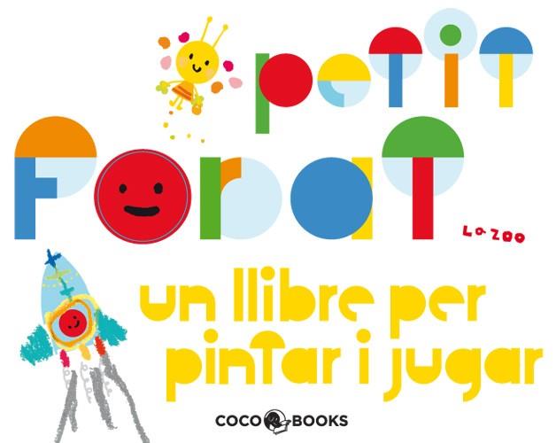 PETIT FORAT (CAT) | 9788493847173 | LA ZOO | Llibreria L'Altell - Llibreria Online de Banyoles | Comprar llibres en català i castellà online - Llibreria de Girona