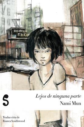 LEJOS DE NINGUNA PARTE | 9788493853150 | MUN, NAMI | Llibreria Online de Banyoles | Comprar llibres en català i castellà online