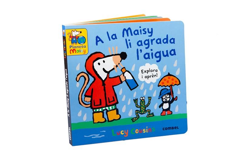 A LA MAISY LI AGRADA L'AIGUA | 9788411581875 | COUSINS, LUCY | Llibreria Online de Banyoles | Comprar llibres en català i castellà online