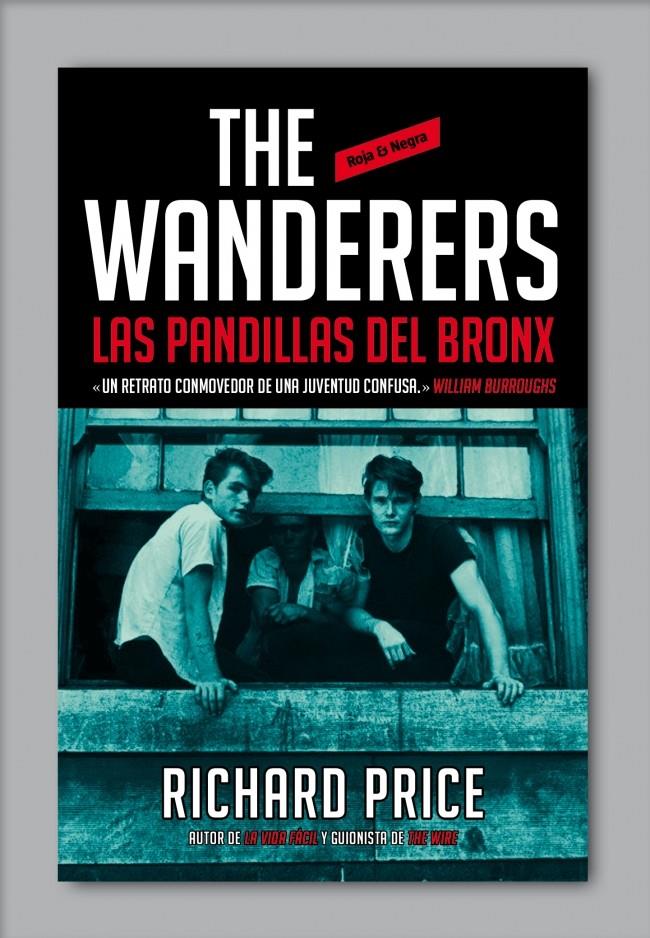 THE WANDERERS: LAS PANDILLAS DEL BRONX | 9788439727521 | PRICE,RICHARD | Llibreria L'Altell - Llibreria Online de Banyoles | Comprar llibres en català i castellà online - Llibreria de Girona
