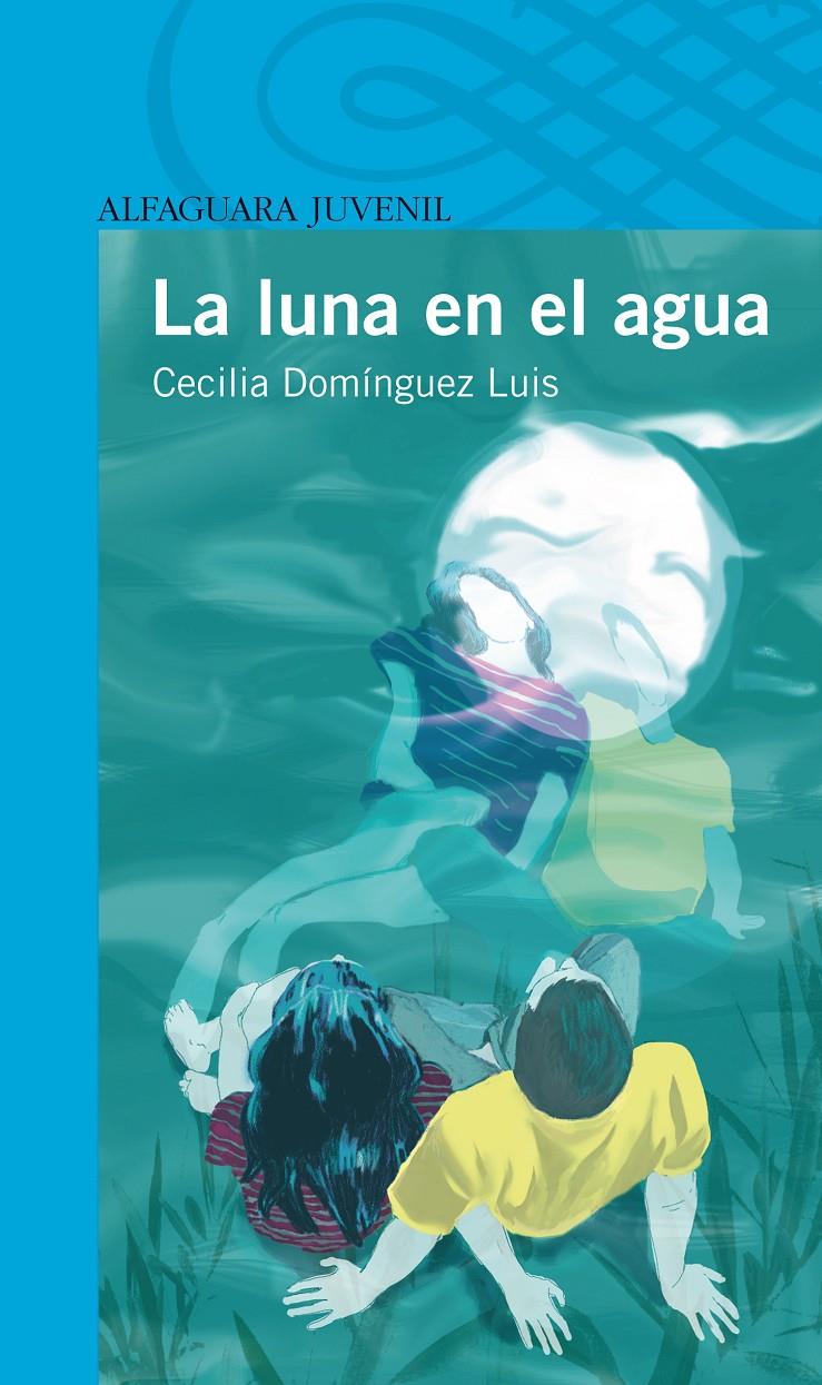 LUNA EN EL AGUA,LA | 9788420405285 | DOMÍNGUEZ LUIS,CECILIA | Llibreria Online de Banyoles | Comprar llibres en català i castellà online