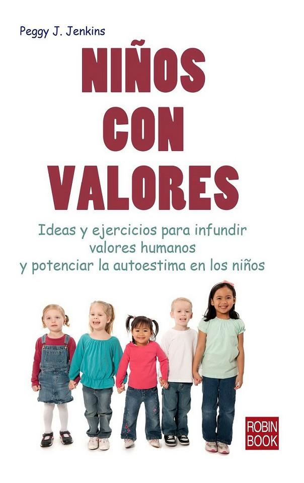 NIÑOS CON VALORES | 9788499172941 | JENKINS, PEGGY J. | Llibreria Online de Banyoles | Comprar llibres en català i castellà online
