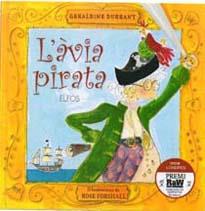 L' ÀVIA PIRATA | 9788484233374 | DURRANT GERALDINE | Llibreria Online de Banyoles | Comprar llibres en català i castellà online