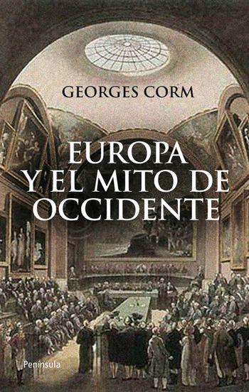 EUROPA Y EL MIT DE OCCIDENTE | 9788499420592 | CORM, GEORGES | Llibreria Online de Banyoles | Comprar llibres en català i castellà online