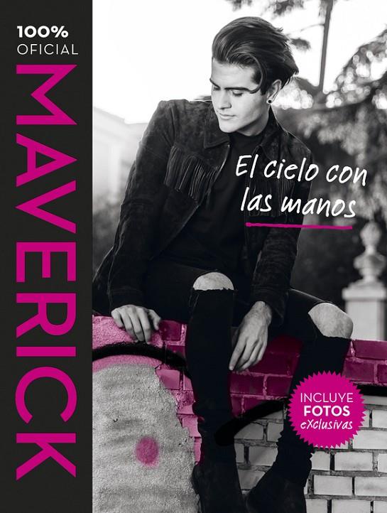 MAVERICK. EL CIELO CON LAS MANOS | 9788420484242 | LOPEZ, MAVERICK | Llibreria Online de Banyoles | Comprar llibres en català i castellà online