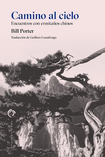 CAMINO AL CIELO | 9788412847604 | PORTER, BILL | Llibreria L'Altell - Llibreria Online de Banyoles | Comprar llibres en català i castellà online - Llibreria de Girona