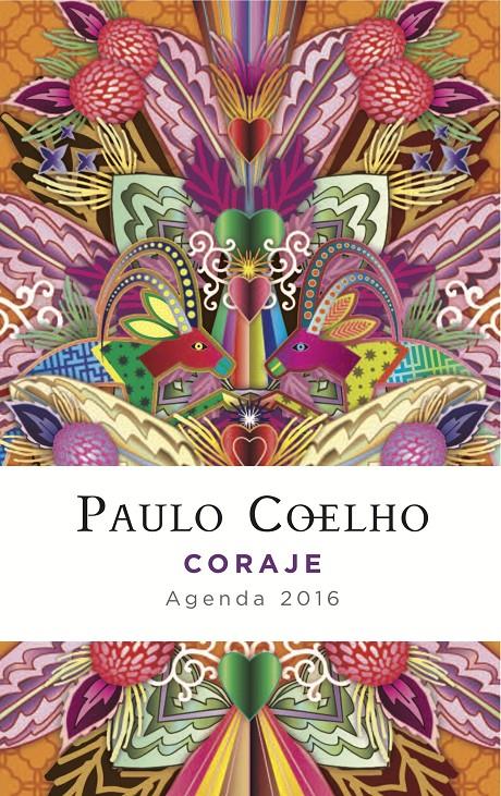 CORAJE (AGENDA 2016) | 9788408141563 | PAULO COELHO | Llibreria Online de Banyoles | Comprar llibres en català i castellà online