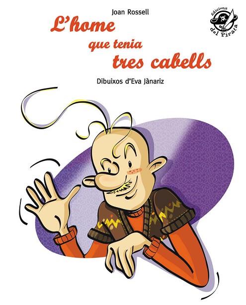 HOME QUE TENIA TRES CABELLS, L' | 9788496569805 | GRAU SALÓ, MARIA | Llibreria Online de Banyoles | Comprar llibres en català i castellà online