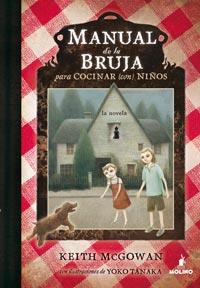 MANUAL BRUJA PARA COCINAR (CON) NIÑOS | 9788427200357 | MCGOWAN, KEITH | Llibreria Online de Banyoles | Comprar llibres en català i castellà online