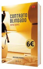 CONTRATO BLINDADO (SOLO UNA NOCHE III) | 9788466328579 | DAVIS, KYRA | Llibreria Online de Banyoles | Comprar llibres en català i castellà online