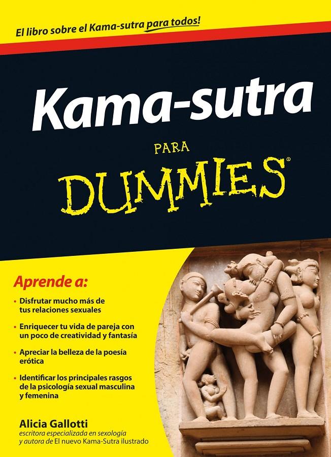 KAMA-SUTRA PARA DUMMIES | 9788432901386 | GALLOTTI, ALICIA  | Llibreria L'Altell - Llibreria Online de Banyoles | Comprar llibres en català i castellà online - Llibreria de Girona