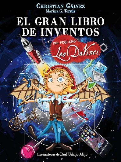 EL GRAN LIBRO DE INVENTOS DEL PEQUEÑO LEO DA VINCI (EL PEQUEÑO LEO DA VINCI) | 9788420483412 | GALVEZ, CHRISTIAN | Llibreria Online de Banyoles | Comprar llibres en català i castellà online