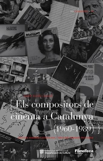 COMPOSITORS DE CINEMA DE CATALUNYA (1960-1989), ELS | 9788498092127 | LLUÍS I FALCÓ, JOSEP | Llibreria Online de Banyoles | Comprar llibres en català i castellà online