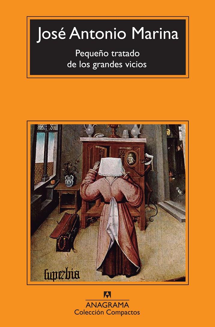 PEQUEÑO TRATADO DE LOS GRANDES VICIOS | 9788433977083 | MARINA TORRES, JOSÉ ANTONIO | Llibreria Online de Banyoles | Comprar llibres en català i castellà online