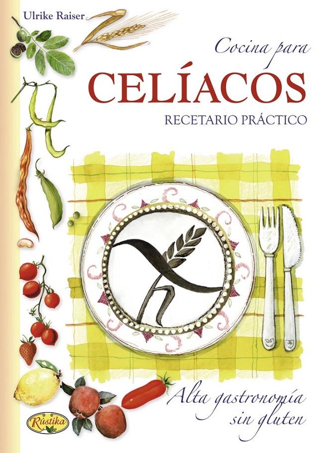 COCINA PARA CELÍACOS | 9788415401346 | Llibreria L'Altell - Llibreria Online de Banyoles | Comprar llibres en català i castellà online - Llibreria de Girona