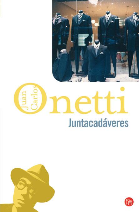 JUNTACADAVERES | 9788466310048 | ONETTI,JUAN CARLOS | Llibreria Online de Banyoles | Comprar llibres en català i castellà online