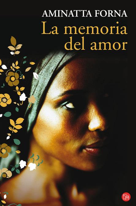 MEMORIA DEL AMOR,LA PDL | 9788466319515 | FORNA,AMINATTA | Llibreria Online de Banyoles | Comprar llibres en català i castellà online