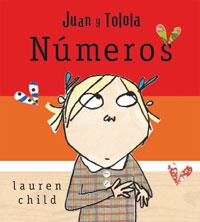 JUAN Y TOLOLA NUMEROS (TD) | 9788478719525 | CHILD, LAUREN | Llibreria L'Altell - Llibreria Online de Banyoles | Comprar llibres en català i castellà online - Llibreria de Girona