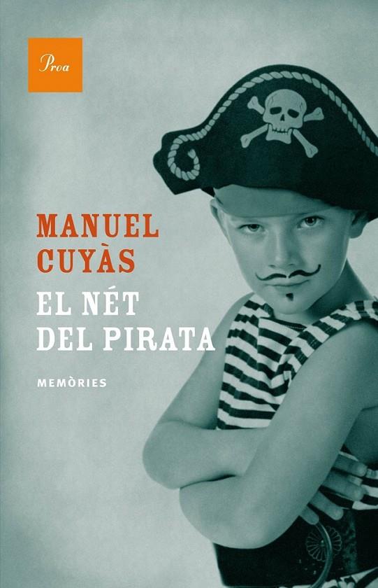 EL NÉT DEL PIRATA | 9788475884677 | MANUEL CUYÁS GIBERT | Llibreria Online de Banyoles | Comprar llibres en català i castellà online