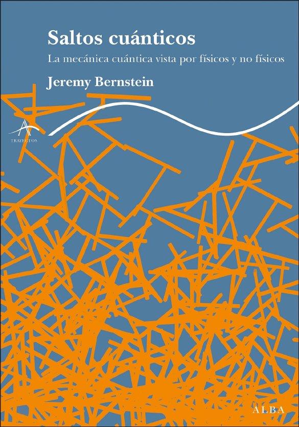 SALTOS CUANTICOS | 9788484285090 | BERNSTEIN,JEREMY | Llibreria Online de Banyoles | Comprar llibres en català i castellà online