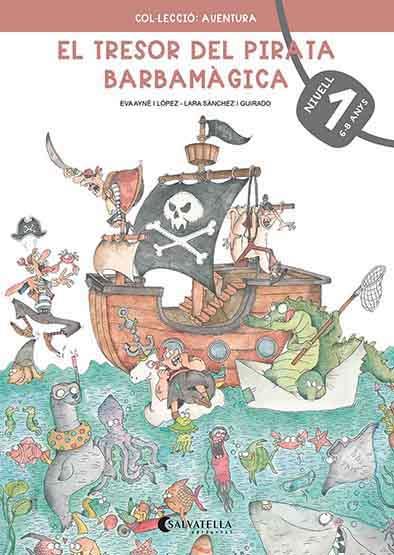 EL TRESOR DEL PIRATA BARBAMÀGICA 1 | 9788418427220 | AYNÉ I LÓPEZ, EVA | Llibreria Online de Banyoles | Comprar llibres en català i castellà online