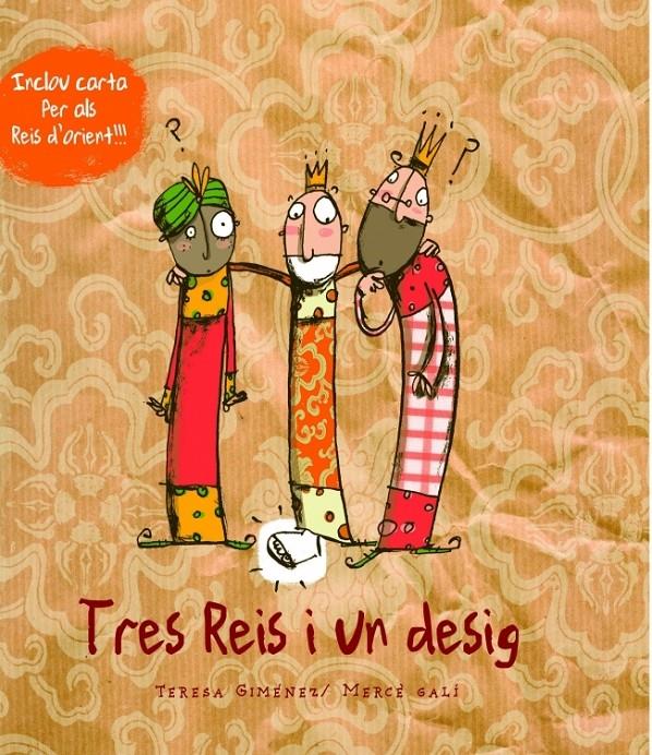 TRES REIS I UN DESIG | 9788448828325 | GIMENEZ, TERESA/GALI, MERCE | Llibreria Online de Banyoles | Comprar llibres en català i castellà online