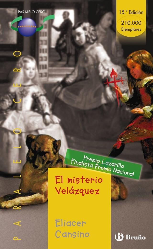 EL MISTERIO VELAZQUEZ (PREMIO LAZARILLO 1997) | 9788421631928 | CANSINO, ELIACER | Llibreria L'Altell - Llibreria Online de Banyoles | Comprar llibres en català i castellà online - Llibreria de Girona
