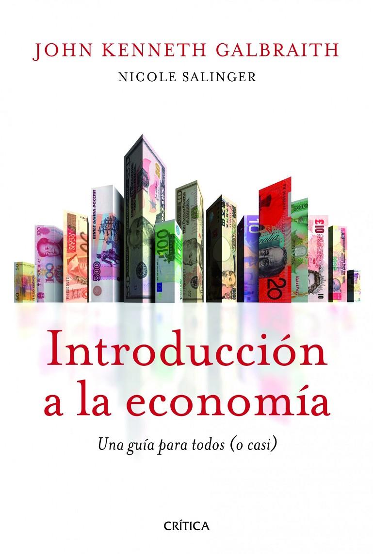 INTRODUCCION A LA ECONOMIA | 9788498923391 | JOHN K. GALBRAITH | Llibreria Online de Banyoles | Comprar llibres en català i castellà online