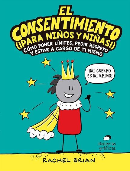 EL CONSENTIMIENTO (¡PARA NIÑOS Y NIÑAS!) | 9788449456053 | BRIAN, RACHEL | Llibreria Online de Banyoles | Comprar llibres en català i castellà online