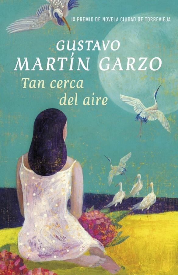 TAN CERCA DEL AIRE | 9788401339028 | MARTÍN GARZO,GUSTAVO | Llibreria Online de Banyoles | Comprar llibres en català i castellà online